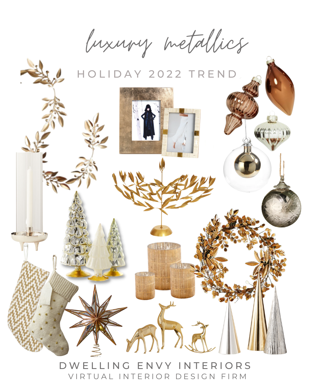 IMAGE OF DWELLING ENVY INTERIORS RECOMMENDATIONS FOR LUXURY METALLIC THEMED HOLIDAY CHRISTMAS DECOR