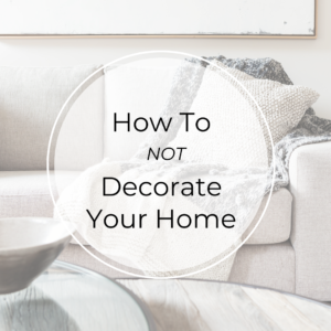 how to not decorate your space