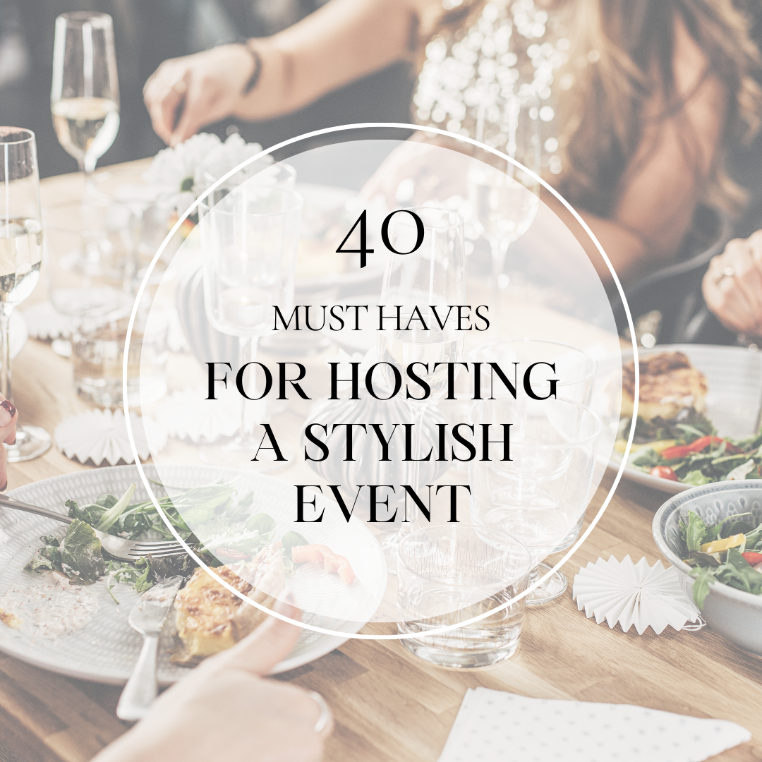 40-must-have-for-hosting-a-stylish-event